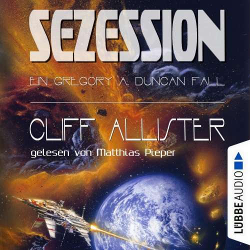 Cover von Cliff Allister - Ein Gregory A. Duncan Fall - Teil 2 - Sezession