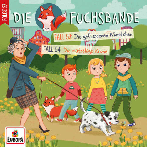 Cover von Die Fuchsbande - Folge 27: Fall 53: Die gefressenen Würstchen/Fall 54: Die matschige Krone