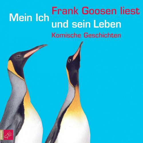 Cover von Frank Goosen - Mein Ich und sein Leben
