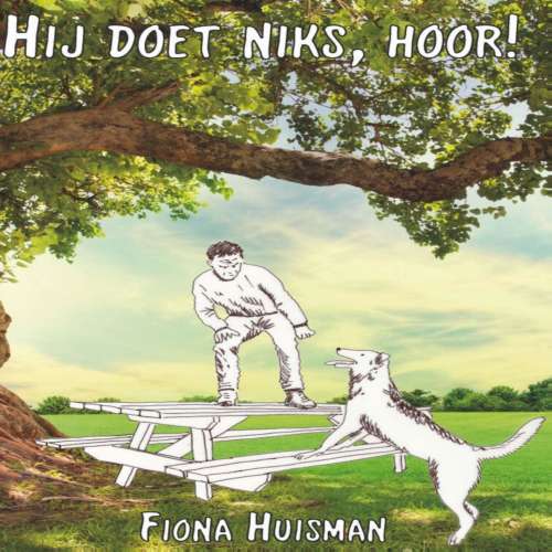 Cover von Fiona Huisman - Hij doet niks, hoor!