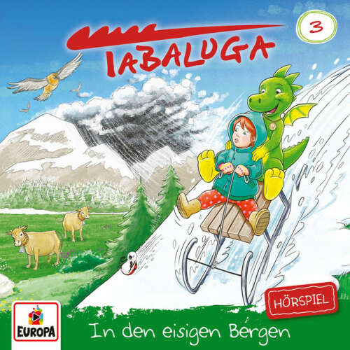 Cover von Tabaluga - Folge 3: In den eisigen Bergen