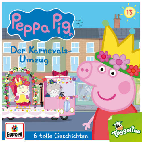 Cover von Peppa Pig Hörspiele - 013/Der Karnevalsumzug (und 5 weitere Geschichten)