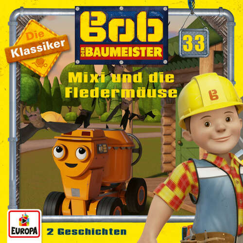 Cover von Bob der Baumeister - 33/Mixi und die Fledermäuse (Die Klassiker)