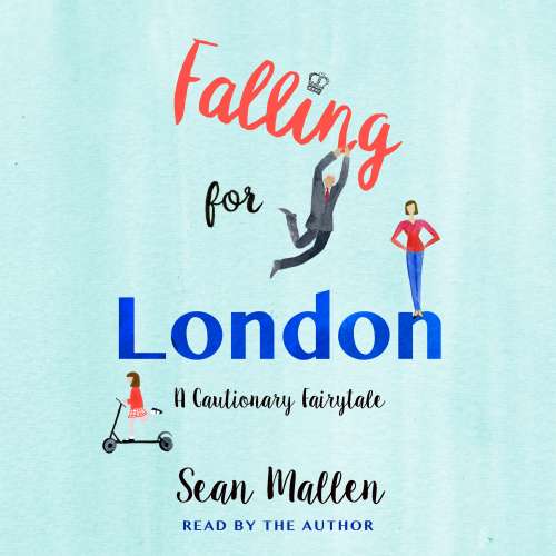 Cover von Sean Mallen - Falling for London - A Cautionary Tale
