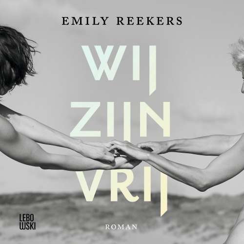 Cover von Emily Reekers - Wij zijn vrij