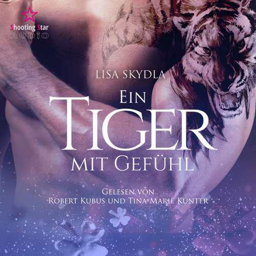 Cover von Lisa Skydla - Ein Tiger mit Gefühl