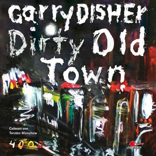Cover von Garry Disher - Dirty Old Town: Ein Wyatt-Roman