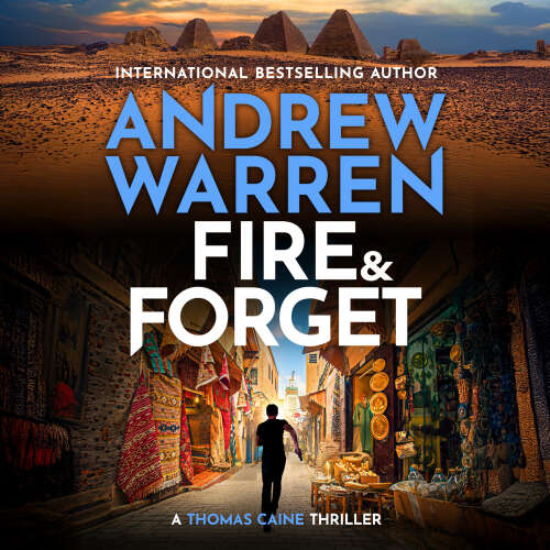 Cover - Andrew Warren - Fire and Forget - A Thomas Caine Thriller, Book 3