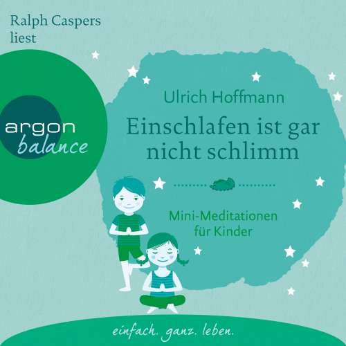 Cover von Ulrich Hoffmann - Einschlafen ist gar nicht schlimm - Mini-Meditationen für Kinder