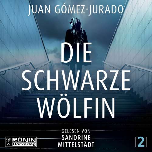 Cover von Juan Gómez-Jurado - Antonia Scott - Band 2 - Die schwarze Wölfin