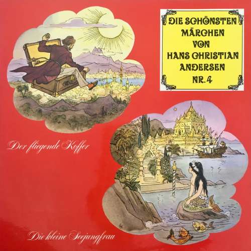 Cover von Die schönsten Märchen von Hans Christian Andersen - Folge 4 - Der fliegende Koffer / Die kleine Seejungfrau