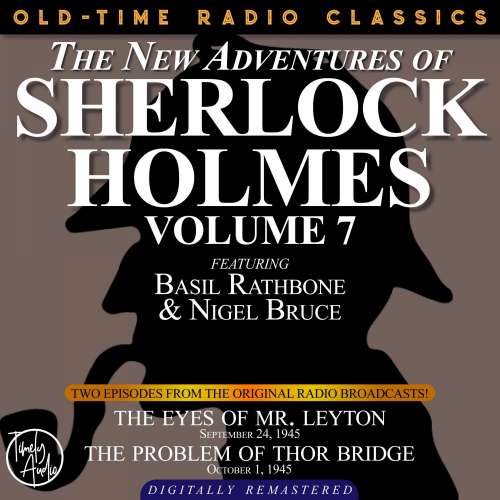 Cover von Dennis Green - The New Adventures of Sherlock Holmes, Volume 7 - Episode 1 - The Eyes of Mr. Leyton Episode 2 - The Problem of Thor Bridge