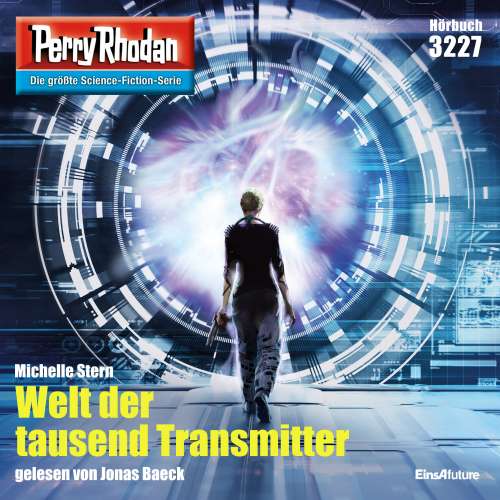 Cover von Michelle Stern - Perry Rhodan - Erstauflage 3227 - Welt der tausend Transmitter