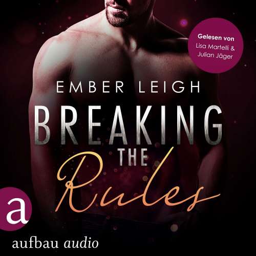 Cover von Ember Leigh - Breaking Serie - Band 1 - Breaking the Rules