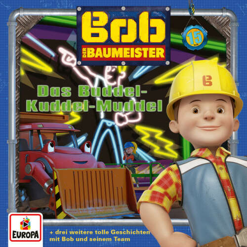 Cover von Bob der Baumeister - 015/Das Buddel-Kuddel-Muddel