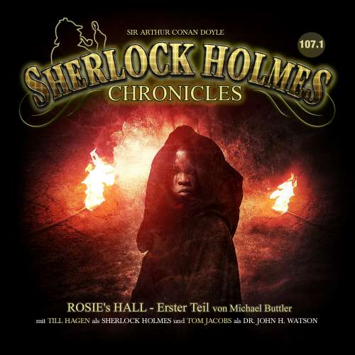 Cover von Sherlock Holmes Chronicles - Folge 107 - Rosie's Hall - Erster Teil