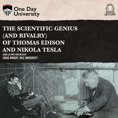 Cover von Craig Wright - The Scientific Genius (and Rivalry) of Thomas Edison and Nikola Tesla