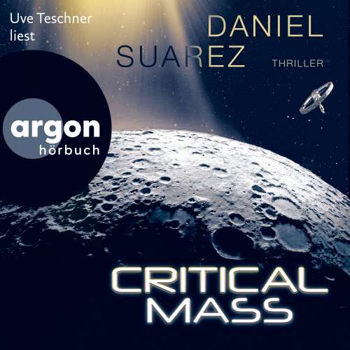 Cover von Daniel Suarez - Ein Delta-v-Thriller - Band 2 - Critical Mass