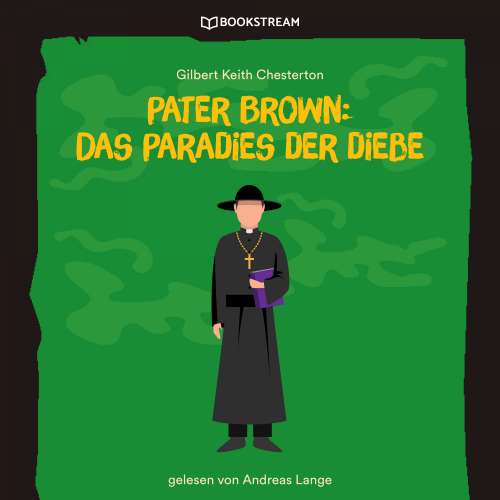 Cover von Gilbert Keith Chesterton - Pater Brown: Das Paradies der Diebe
