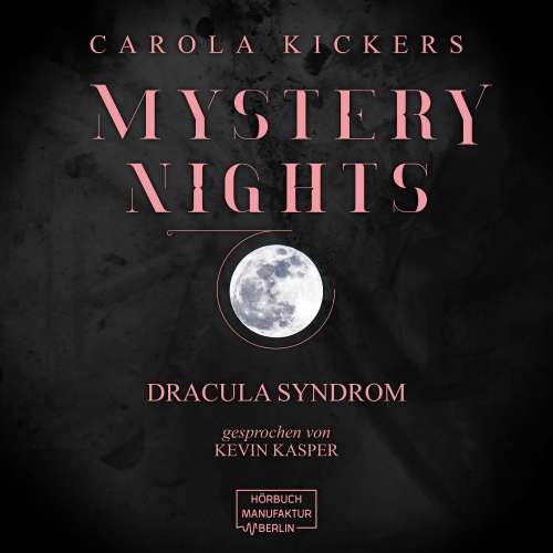 Cover von Carola Kickers - Mystery Nights - Band 1 - Das Dracula Syndrom