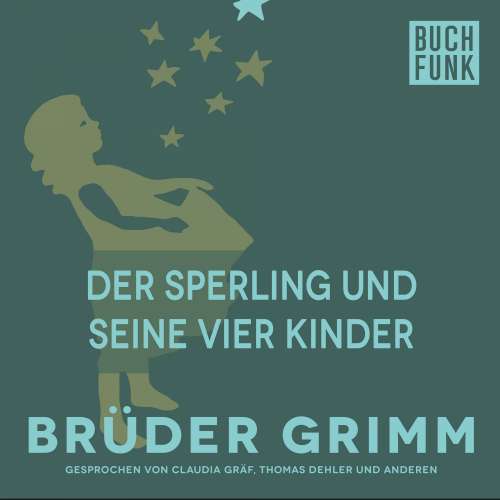 Cover von Brüder Grimm - Der Sperling und seine vier Kinder