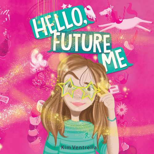 Cover von Kim Ventrella - Hello, Future Me