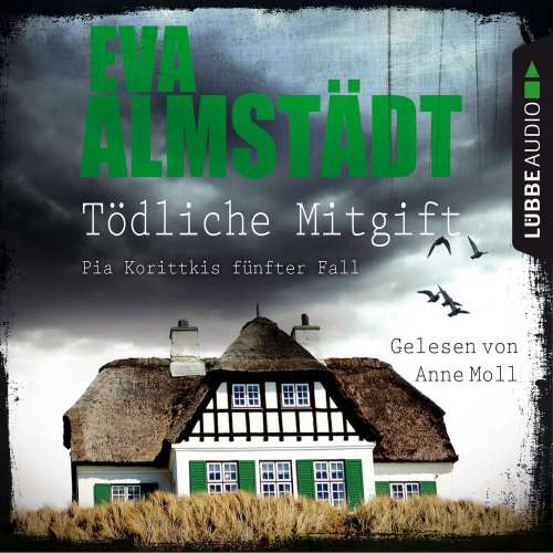 Cover von Eva Almstädt - Kommissarin Pia Korittki 5 - Tödliche Mitgift - Pia Korittkis fünfter Fall