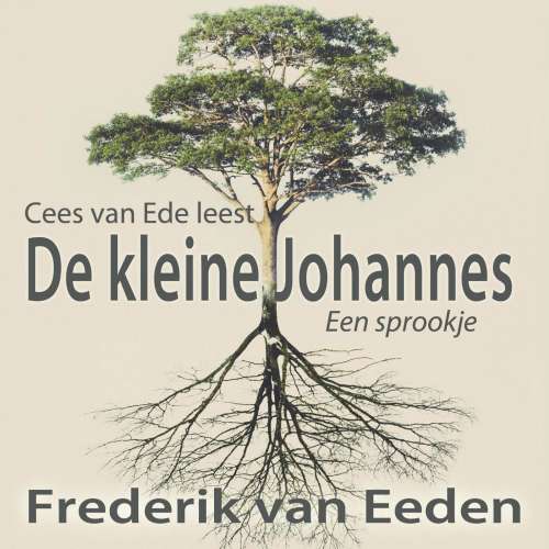 Cover von Frederik van Eeden - De kleine Johannes - Een sprookje