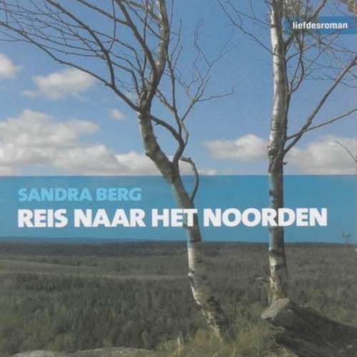 Cover von Sandra Berg - Reis naar het noorden