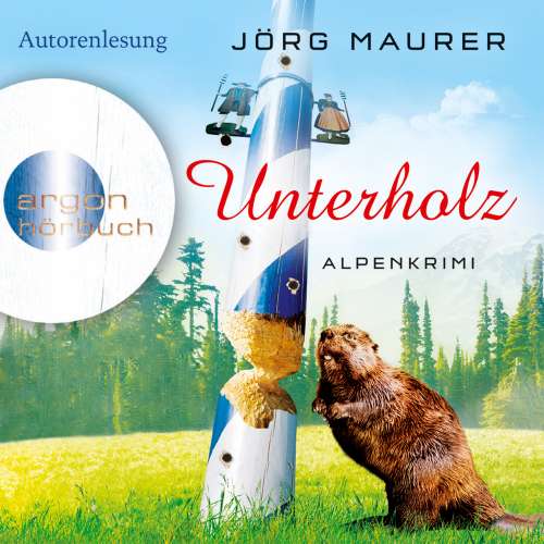 Cover von Jörg Maurer - Unterholz - Alpenkrimi