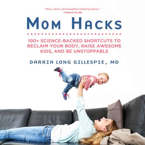 Cover von Darria Gillespie - Mom Hacks
