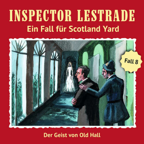 Cover von Inspector Lestrade - Ein Fall für Scotland Yard 8: Der Geist von Old Hall