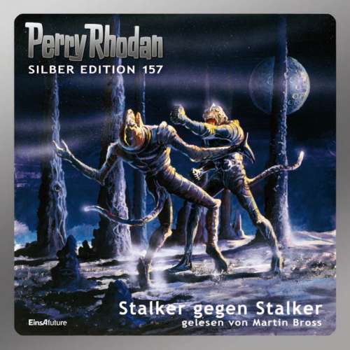 Cover von Arndt Ellmer - Perry Rhodan - Silber Edition 157 - Stalker gegen Stalker