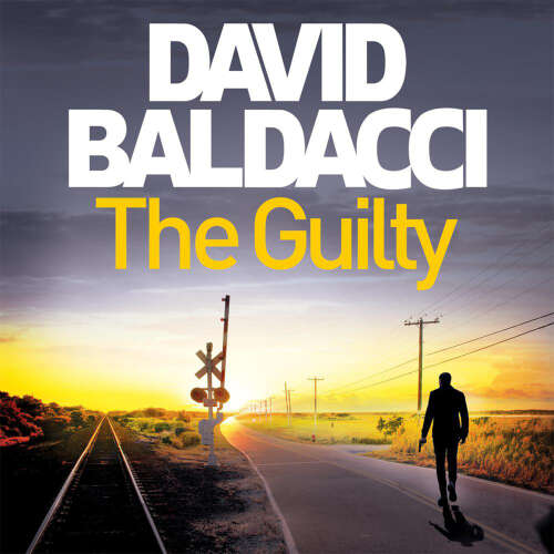 Cover von David Baldacci - Will Robie series - Book 4 - The Guilty