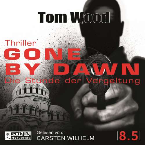 Cover von Tom Wood - Tesseract - Band 8.5 - Gone by Dawn - Die Stunde der Vergeltung