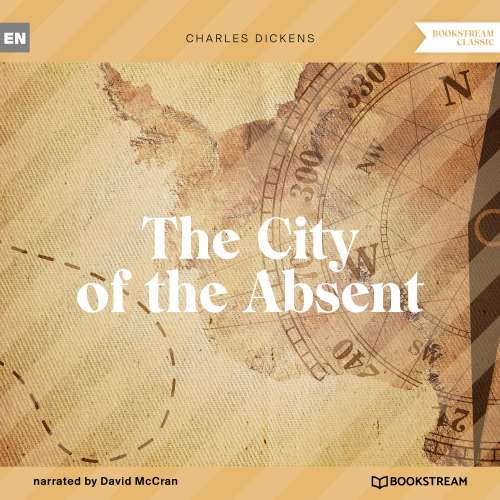 Cover von Charles Dickens - The City of the Absent
