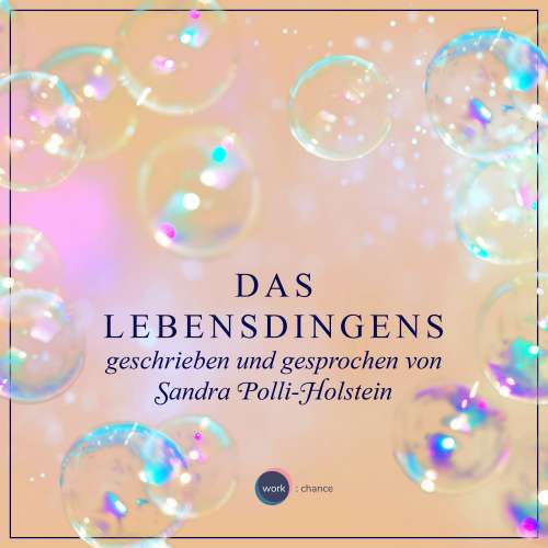 Cover von Sandra Polli-Holstein - Das Lebensdingens - Jetzt erst recht! Mit Selbstironie und positiven Gedanken dem Krebs in den Hintern treten.