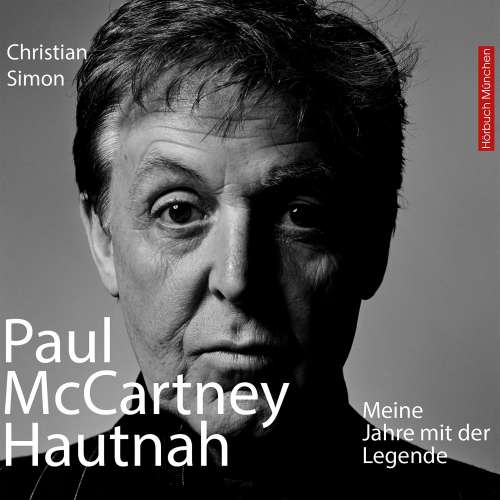 Cover von Christian Simon - Paul Mc Cartney Hautnah - Meine Jahre mit der Legende