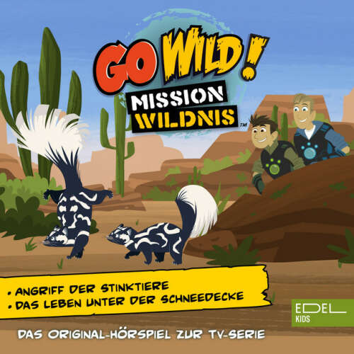 Cover von Go Wild! - Mission Wildnis - Angriff der Stinktiere / Das Leben unter der Schneedecke (Das Original-Hörspiel zur TV-Serie)
