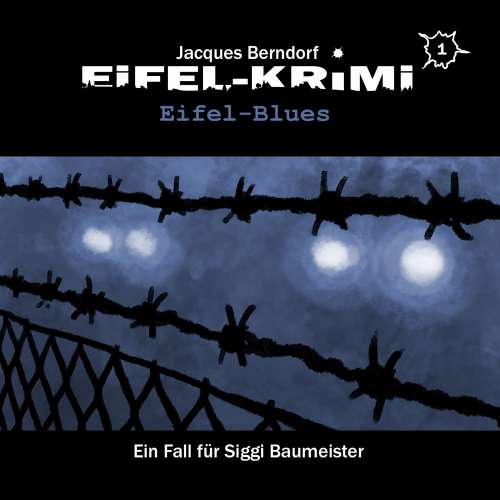 Cover von Jacques Berndorf - Folge 1 - Eifel-Blues