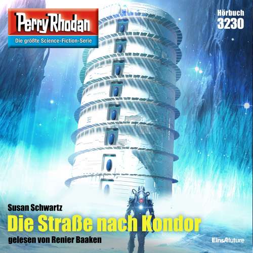 Cover von Susan Schwartz - Perry Rhodan - Erstauflage 3230 - Die Straße nach Kondor