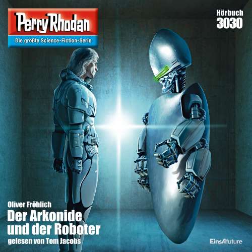 Cover von Oliver Fröhlich - Perry Rhodan - Erstauflage 3030 - Der Arkonide und der Roboter