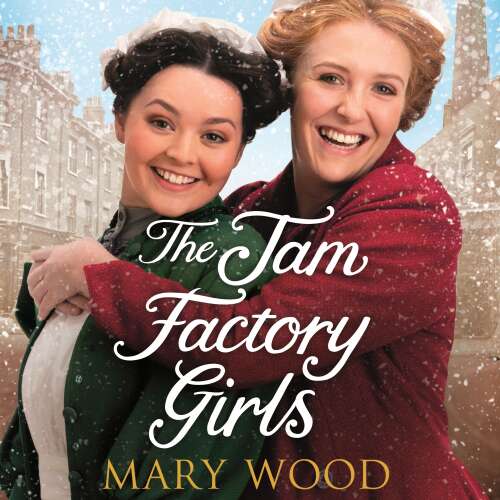 Cover von Mary Wood - The Jam Factory Girls - Book 1 - The Jam Factory Girls