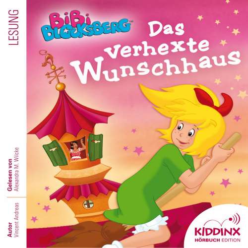 Cover von Vincent Andreas - Bibi Blocksberg - Hörbuch - Das verhexte Wunschhaus