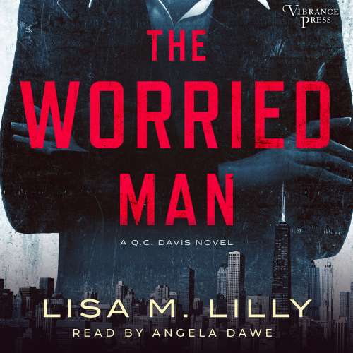 Cover von Lisa M. Lilly - The Worried Man - A Q.C. Davis Mystery
