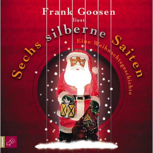 Cover von Frank Goosen - Sechs silberne Saiten