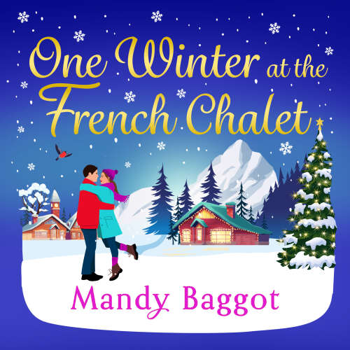 Cover von Mandy Baggot - One Winter at the French Chalet