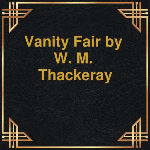 Cover von W.M. Thackeray - Vanity Fair