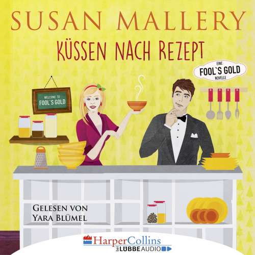 Cover von Susan Mallery - Küssen nach Rezept - Fool's Gold Novelle