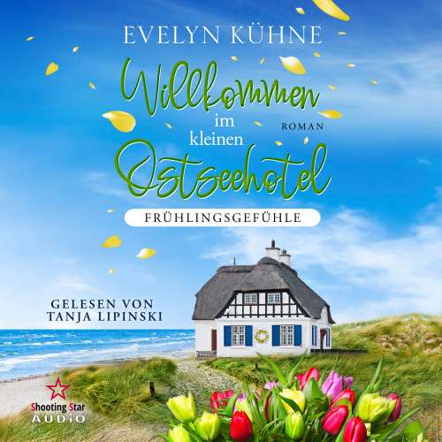 Cover von Evelyn Kühne - Willkommen im kleinen Ostseehotel - Band 2 - Willkommen im kleinen Ostseehotel: Frühlingsgefühle